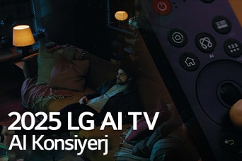 Başlık görülüyor, 2025 LG AI TV, Al Concierge. LG Al Magic Remote görülüyor. Koltukta bir erkek oturuyor.