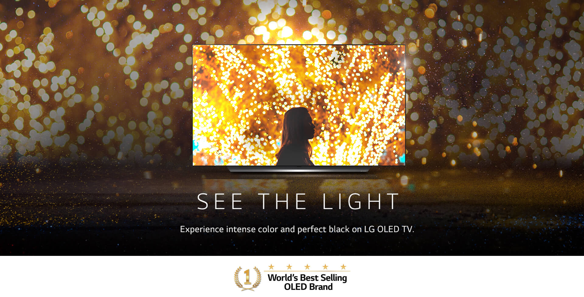 See the light. Experience intense color and perfect black on LG OLED TV. World's Best Selling OLED Brand Mark