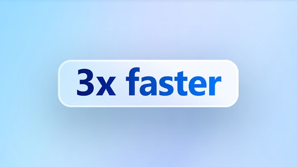 Botón gráfico con el texto “3x faster” resaltado sobre un fondo en azul degradado.