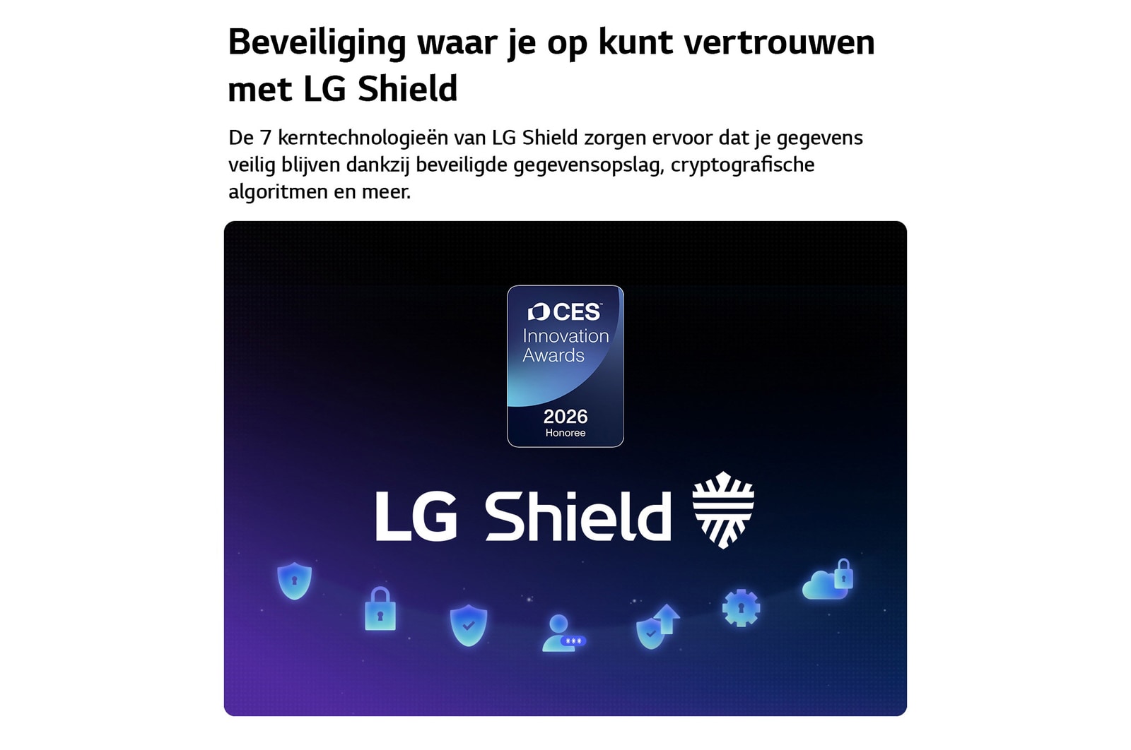 LG Shield, toegepast op LG NANO 4K UHD AI NU80, wordt weergegeven met een LG Shield-logo in het midden, beveiligingspictogrammen onderaan en bovenaan een CES Innovation Awards 2026-badge met eervolle vermelding, die staat voor gegevens- en systeembescherming.