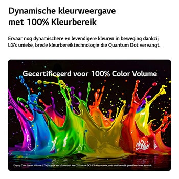 Een LG QNED evo AI QNED82 Mini LED met Dynamic QNED Color Pro vult het scherm met levendige, vloeiende uitbarstingen van veelkleurige, verfachtige bewegingen, waardoor de verbeterde kleurlevendigheid wordt getoond, gecertificeerd voor 100% kleurvolume.