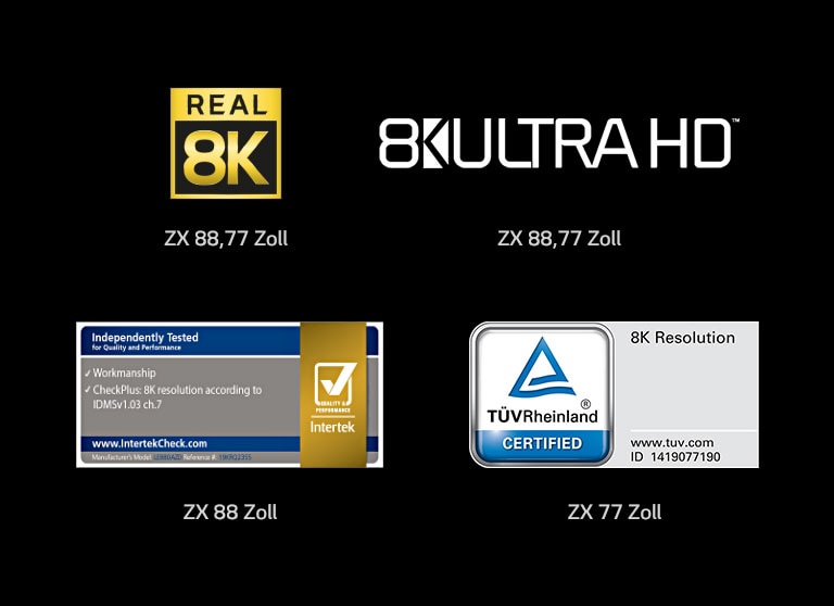 Das Real 8K Logo, das 8K ULTRA HD Logo, das Intertek Logo, das Gütezeichen des TÜV Rheinland