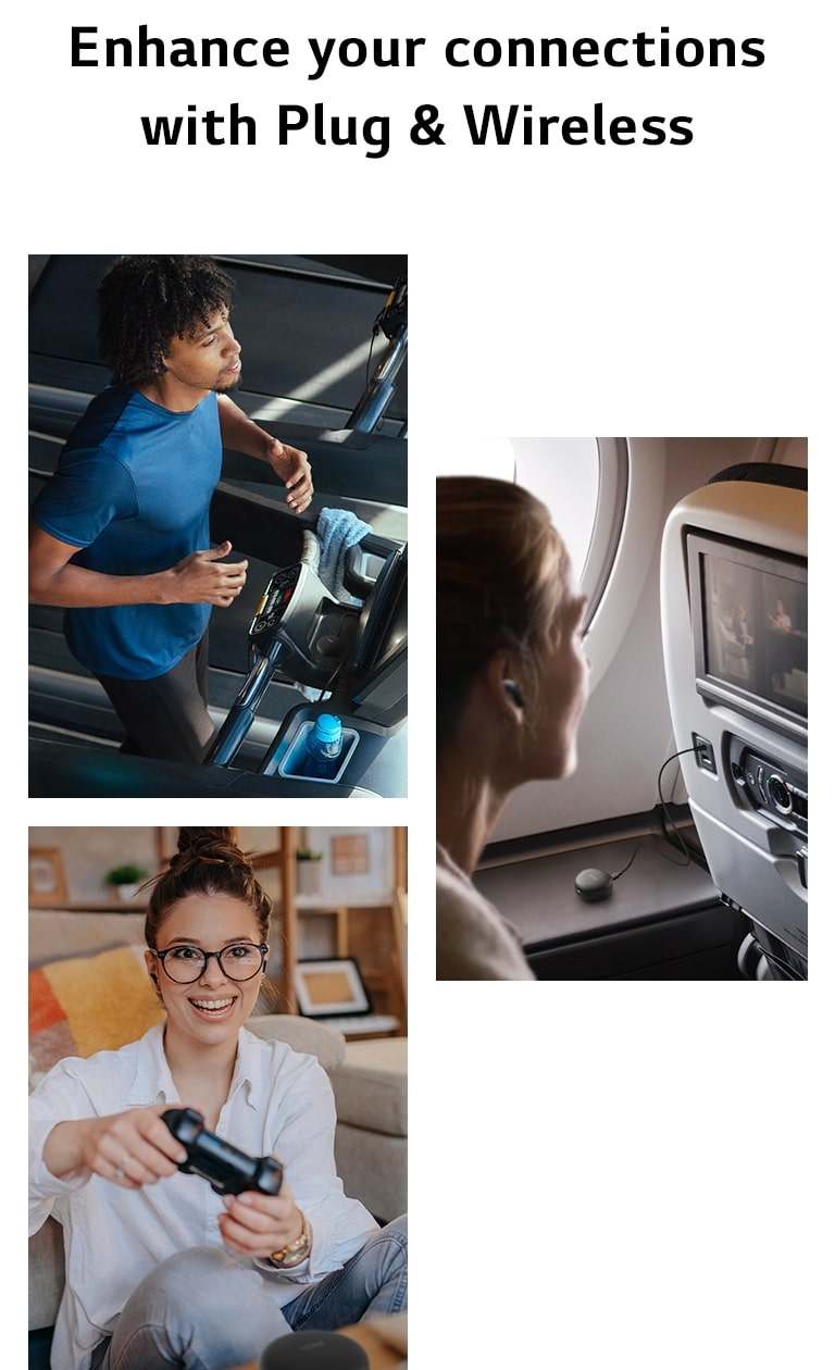 A man is running on a treadmill and using his earbuds via Plug and Play. A woman is on an airplane and using her earbuds via Plug and Play. A woman is holding a game controller and using her earbuds via Plug and Play.