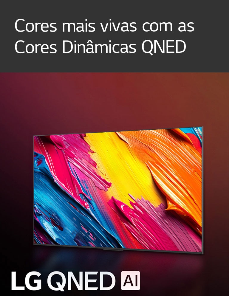 LG QNED TV em um fundo escuro colorido. Na tela, há uma obra de arte brilhante e colorida que mostra a tecnologia de cores da QNED e a capacidade de exibir um amplo espectro de tons em grande contraste. O logotipo da LG QNED AI está visível. O título diz: Cada cor redefinida com a tecnologia Dynamic QNED Color.