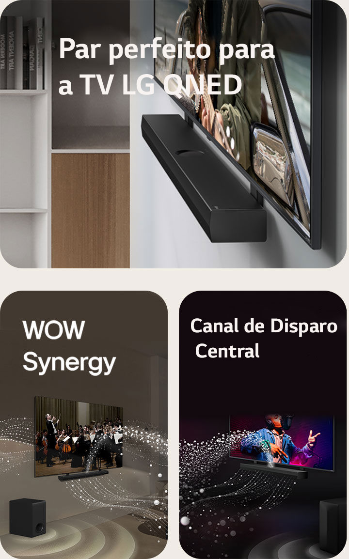 LG Soundbar e LG QNED TV encostados na parede com o QNED Matching Bracket em uma sala cinza e madeira em perspectiva angular, exibindo um homem tocando violão em frente ao oceano. LG Soundbar e LG TV em uma sala de estar tocando uma orquestra. Ondas brancas de gotículas representando ondas sonoras disparam para cima e para frente a partir da barra de som e são projetadas na TV, enquanto o subwoofer cria um efeito sonoro na parte inferior. LG Soundbar e LG TV em uma sala escura apresentando uma apresentação musical. Gotículas brancas representando ondas sonoras disparam para cima e para frente a partir da barra de som, enquanto o subwoofer cria um efeito sonoro na parte inferior.