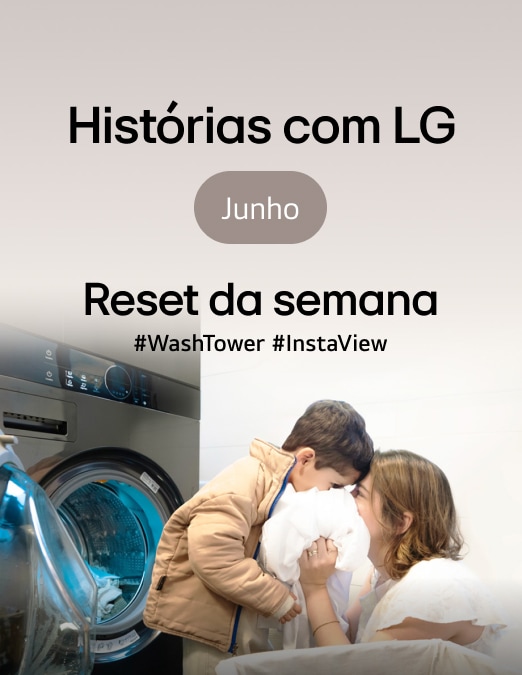 Reset da semana com LG