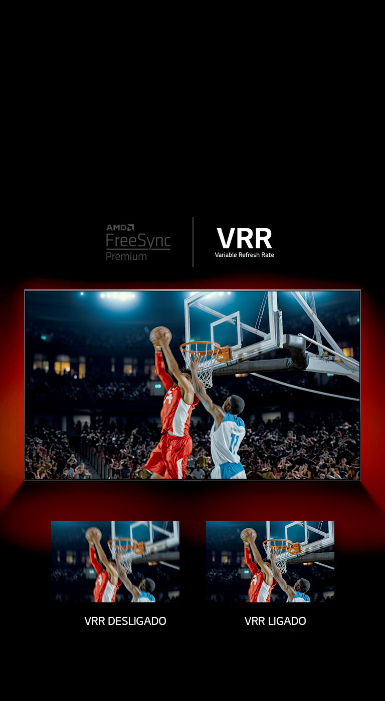 Uma TV QNED está posicionada na frente de uma parede vermelha. A imagem na tela mostra um jogo de basquete com dois jogadores disputando a jogada. Logo abaixo, há duas caixas de imagem. A da esquerda diz VRR DESLIGADO e exibe a cena original borrada, enquanto a da direita diz VRR LIGADO e mostra a cena original com nitidez.