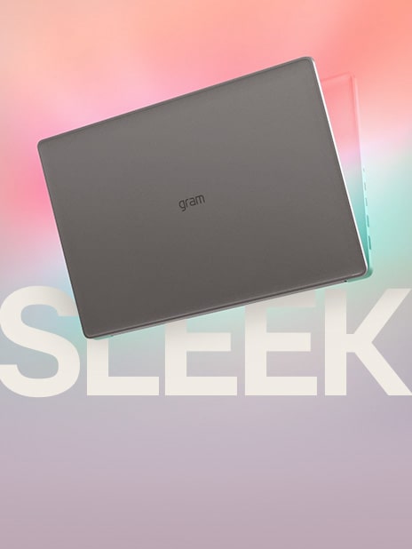 The image shows the rear view of a slim, gray "gram" laptop. The background features a smooth gradient transitioning from pink to green. The word "SLEEK" is prominently displayed in large, semi-transparent white text.