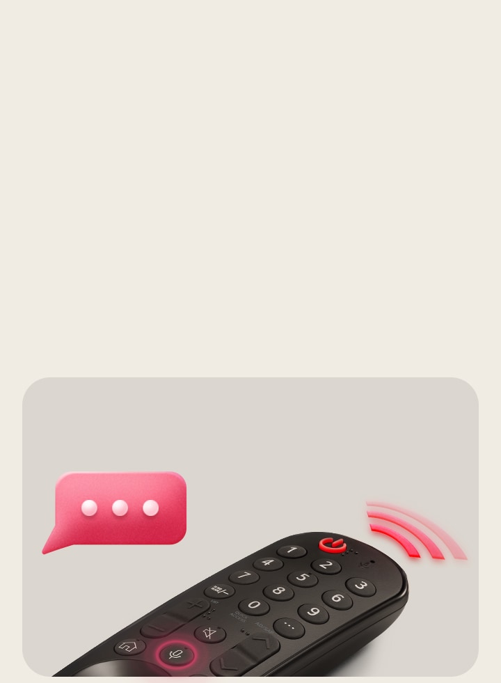 Un LG Magic Remote con el botón circular central, mientras una luz rosa de neón emana alrededor del botón para resaltarlo. El control remoto emite una señal rosa con un globo de diálogo rosa sobre el LG Magic Remote.