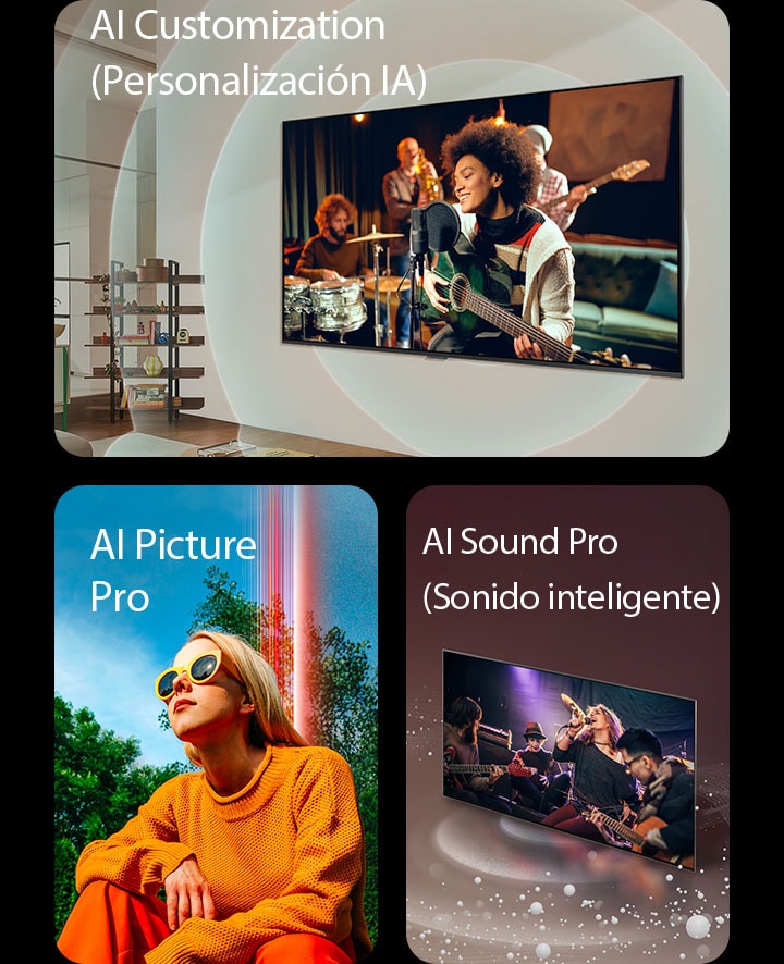 Televisor LG montado en una pared de una sala de estar con un guitarrista en la pantalla, como gráficos de círculos concéntricos que representan ondas sonoras y las palabras "Personalización de IA" en la parte superior izquierda. Una mujer agachada afuera en un día soleado frente a los árboles y un cielo azul, y las palabras "AI Picture Pro" arriba a la izquierda. Televisor LG con burbujas y ondas sonoras que se emiten desde la pantalla y llenan el espacio, y la palabra "AI Sound Pro" en la parte superior izquierda.