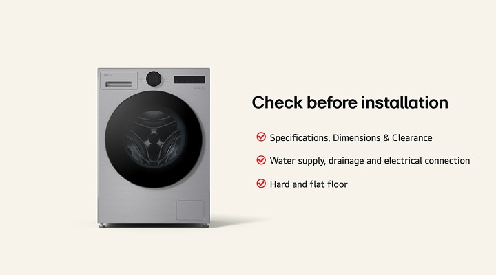 LG front load Washing Machine with pre-installation checklist showing specifications, connections, and floor requirements.