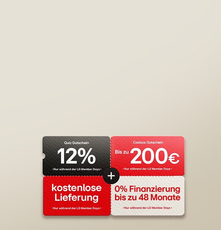 Bild mit vier LG Member Days Coupons: 12 % Quiz-Rabatt, bis zu 200 € Cadooz Gutschein, kostenlose Lieferung und 0 % Finanzierung bis zu 48 Monate.