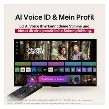 Auf dem Bildschirm eines LG OLED-Fernsehers befindet sich die webOS 25-Startseite, die mit Apps und Unterhaltungsinhalten gefüllt ist. Neben dem Fernseher befindet sich die LG AI Magic Remote-Fernbedienung. Der AI Button ist hervorgehoben, als ob sie durch die Stimme des Benutzers aktiviert wurde. Daneben befindet sich eine Sprechblase, die auf "Mein Profil" umschaltet. Der kurze Text erklärt, wie Nutzer nun ihre Stimme mit ihrem persönlichen Profil synchronisieren können, um eine einfachere Navigation und personalisierte Empfehlungen zu erhalten.