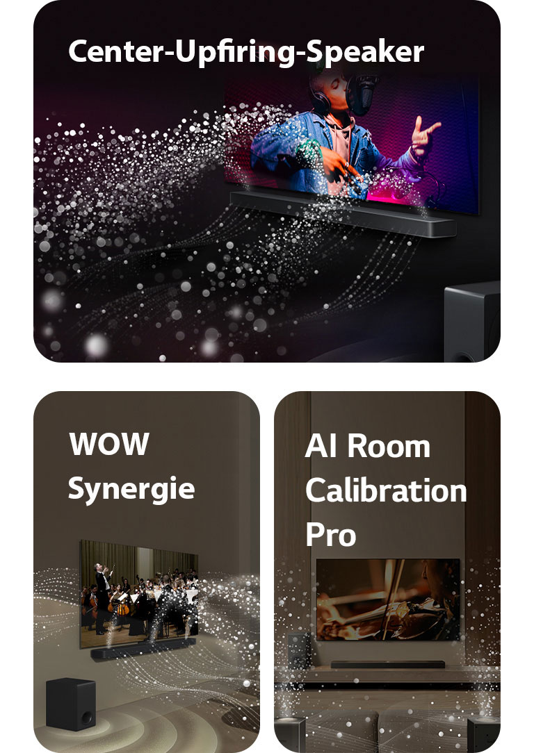 LG Soundbar und LG TV in einem schwarzen Raum bei der Wiedergabe einer Musikaufführung. Von der Soundbar kommen weiße Tröpfchen, die Schallwellen darstellen, nach oben und nach vorne, während der Subwoofer von unten einen Klangeffekt erzeugt. LG Soundbar und LG TV in einem Wohnzimmer bei der Wiedergabe einer Orchesteraufführung. Von der Soundbar gehen weiße Tröpfchen, die Schallwellen darstellen, nach oben und nach vorne und projizieren vom Fernseher, während der Subwoofer von unten einen Klangeffekt erzeugt. LG Soundbar, LG TV, hintere Lautsprecher und ein Subwoofer befinden sich in einem Wohnzimmer. Über dem Raum wird ein Raster eingeblendet, das wie ein Scan des Raums wirkt. Aus der Frontalperspektive der hinteren Lautsprecher kommen aus Tröpfchen bestehende weiße Schallwellen.