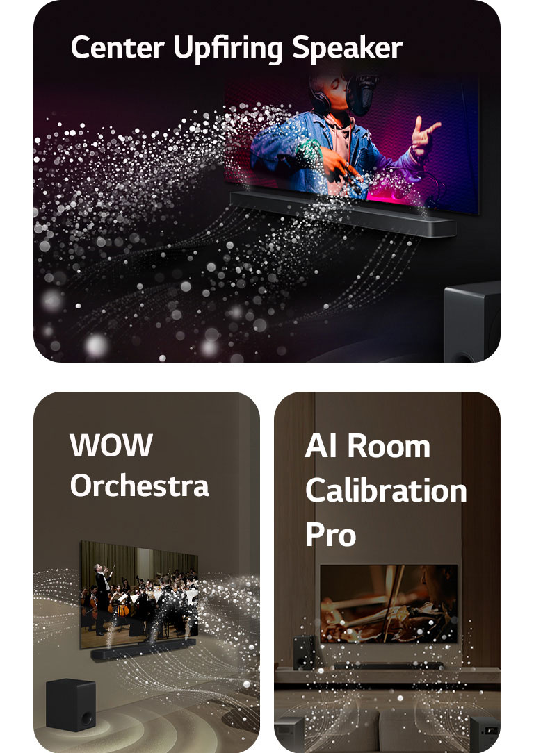 Ein Bild eines LG TVs und einer LG Soundbar in einem schwarzen Zimmer, wobei eine Musikaufführung abgespielt wird. Weiße Tröpfchen, die Schallwellen darstellen, schießen von der Soundbar wie bei deinem Wasserfall nach oben und nach vorne. Ein Bild eines LG TVs und einer LG Soundbar in einem Wohnzimmer, wobei eine Musikaufführung abgespielt wird. Weiße Tröpfchen, die Schallwellen darstellen, schießen von der Soundbar nach oben und nach vorne und werden vom Fernseher projiziert, um die einzigartigen Klangpaletten der Lautsprecher des Fernsehers und der Soundbar zu zeigen. Ein Bild von einem LG TV, einer LG Soundbar und hinteren Lautsprechern in einem Wohnzimmer. Weiße Klangwellen aus Tröpfchen zeigen das harmonische Zusammenspiel der hinteren Lautsprecher und der Soundbar.