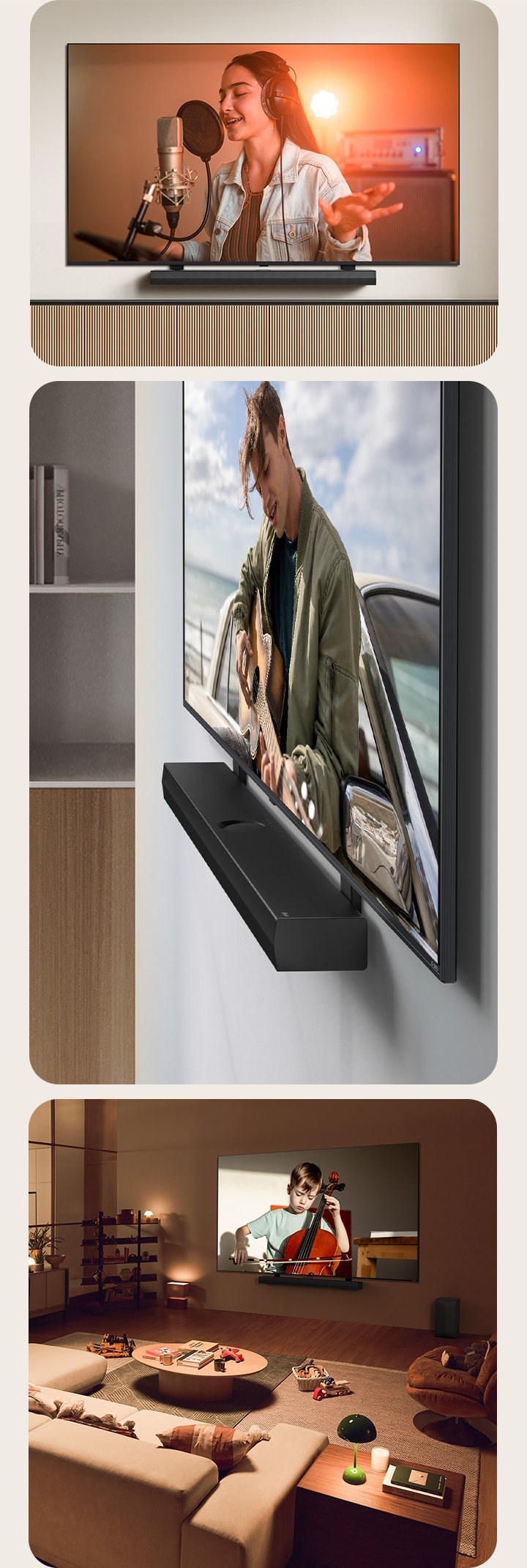 Die LG Soundbar und der LG QNED Fernseher an der Wand mit der passenden QNED-Halterung in einem grauen und hölzernen Wohnraum in schräger Perspektive, wobei auf dem LG QNED Fernseher ein Gitarre spielender Mann zu sehen ist. LG Soundbar und LG QNED Fernseher vor einer cremefarbenen Wand mit der passenden QNED-Fernsehhalterung. Der Fernseher zeigt ein Video, in dem eine Frau in einem Aufnahmestudio singt. Unter dem Fernseher befindet sich ein moderner geometrischer Holzständer. LG Soundbar und LG QNED Fernseher an einer Wand mit der passenden QNED-Fernsehhalterung in einem gemütlichen und schwach beleuchteten Wohnraum mit Kinderspielzeug. Auf dem Fernseher läuft ein Video, in dem ein kleiner Junge Cello spielt.