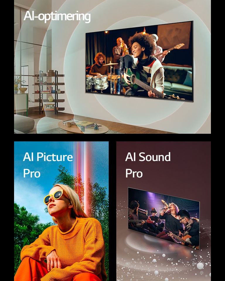LG TV monteret på en væg i en stue med en guitarspiller på skærmen, som koncentrisk cirkelgrafik, der repræsenterer lydbølger og ordene "AI Customization" øverst til venstre. En kvinde, der læner sig ud over en solrig dag foran træer og blå himmel og ordene "AI Picture Pro" øverst til venstre. LG TV med lydbobler og bølger, der udsendes fra skærmen og fylder rummet, og ordet "AI Sound Pro" øverst til venstre.