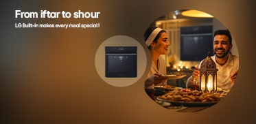 Effortless Ramadan with LG Built-in!