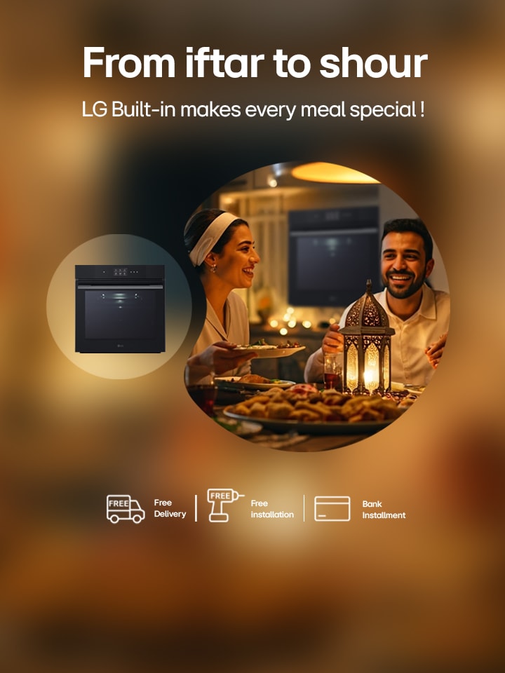 Effortless Ramadan with LG Built-in!