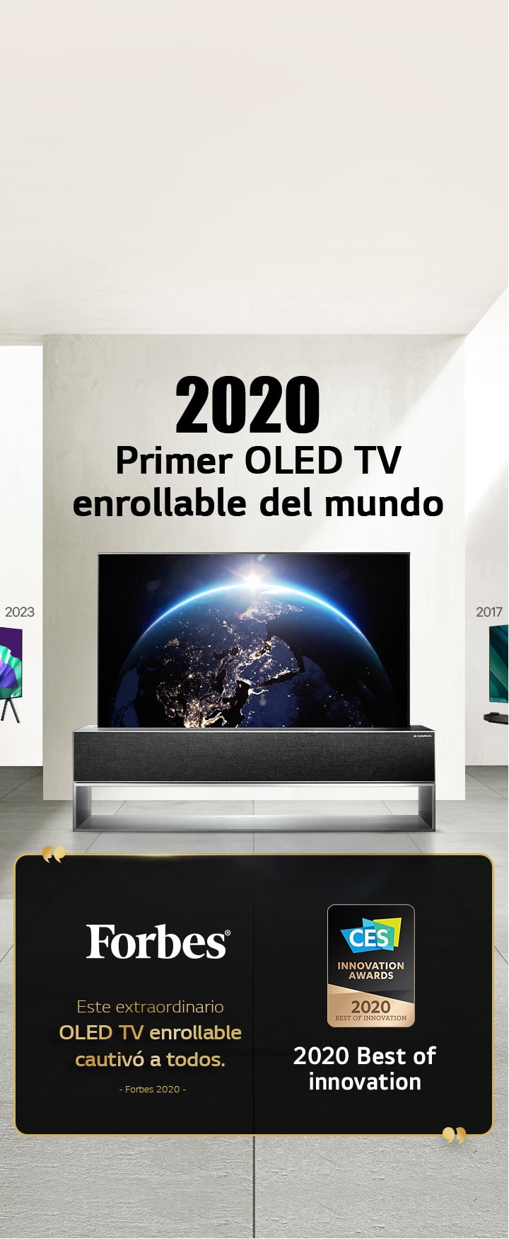 LG TV. El título dice: 2020 Primer OLED TV enrollable del mundo. Menciones de premio a su lado. Forbes, este extraordinario OLED TV enrollable cautivó a todos. 2020 Best of Innovation de CES Innovation Awards.