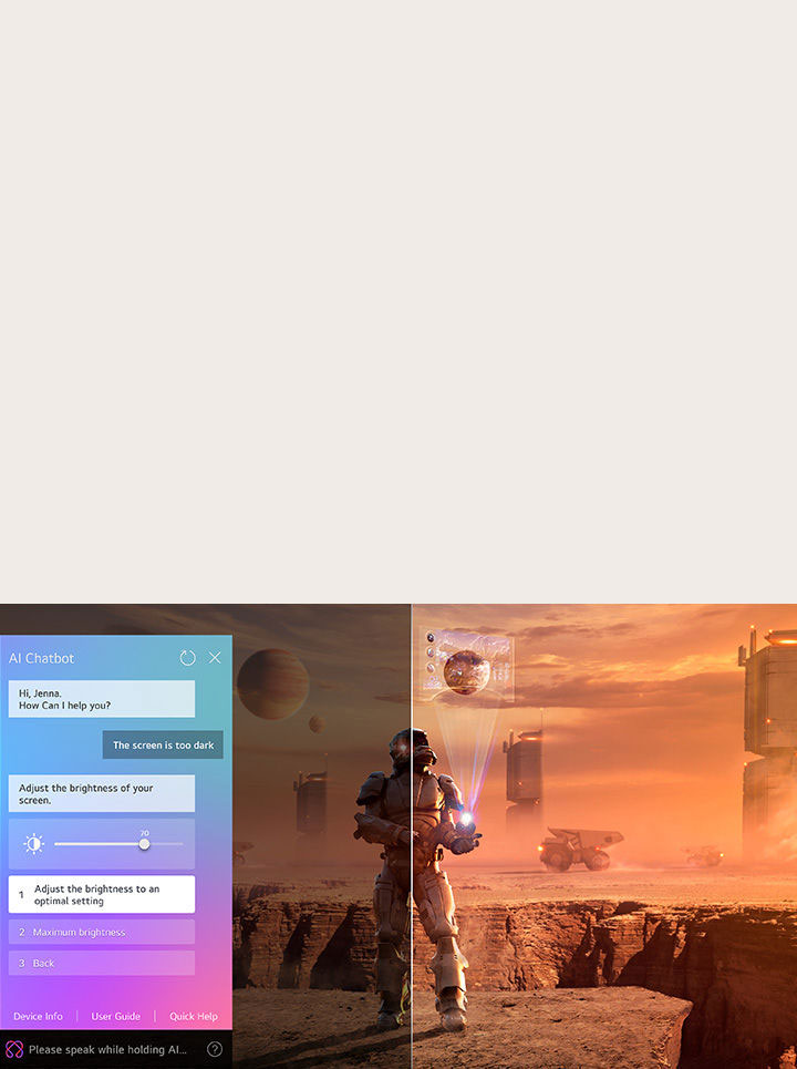 En una pantalla LG QNED TV se reproducen contenidos de ciencia ficción. En la pantalla está la interfaz del chatbot de IA. El usuario envía un mensaje al chatbot diciendo que la pantalla está demasiado oscura. El chatbot ofrece soluciones a la petición. Además, toda la escena está dividida en dos. Un lado es más oscuro y el otro más brillante, lo que muestra cómo AI Chatbot resolvió el problema para el usuario automáticamente.