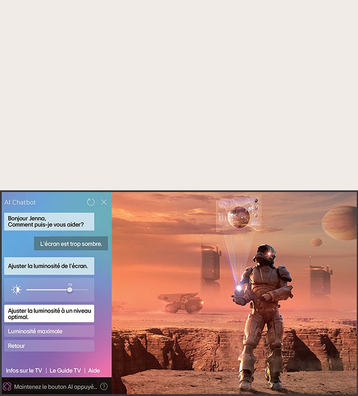 Le contenu de science-fiction est diffusé sur un écran de LG QNED TV. Sur l’écran se trouve l’interface AI Chatbot. L’utilisateur a envoyé un message au Chatbot indiquant que l’écran est trop sombre. Le Chatbot a proposé des solutions à la demande. Toute la scène est également divisée en deux. Un côté est plus sombre, l’autre est plus lumineux, montrant comment AI Chatbot a résolu le problème pour l’utilisateur automatiquement.