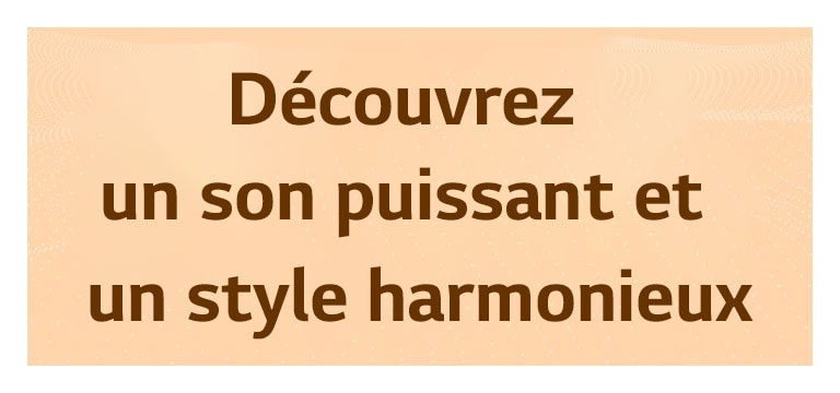 Experience powerful sound & harmonic style