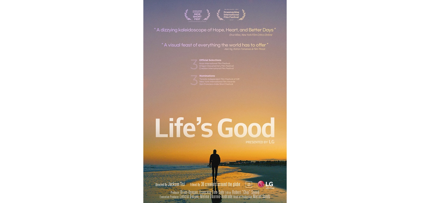 2021 Life’s Good Film Project with Jackson Tisi. Life’s Good Film Poster with Film Festival Awards