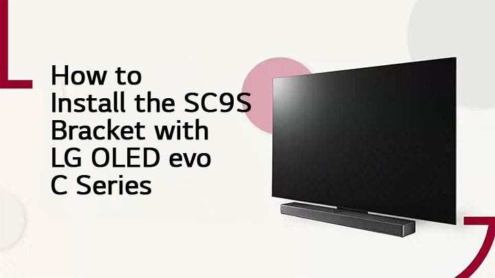 This video shows how to install the SC9S Stand with LG OLED C2/C3. Click to watch.