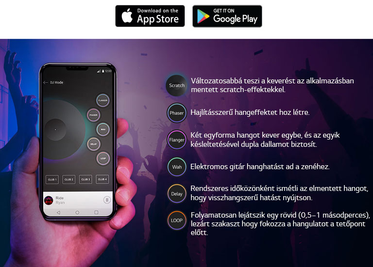 A képen egy kézben tartott telefonon a DJ APP képernyője látható, mellette a funkciók felsorolásával annak érzékeltetésére, hogy az XBOOM APP segítségével olyan hang érkezik a termékből, mintha DJ keverné a zenét.