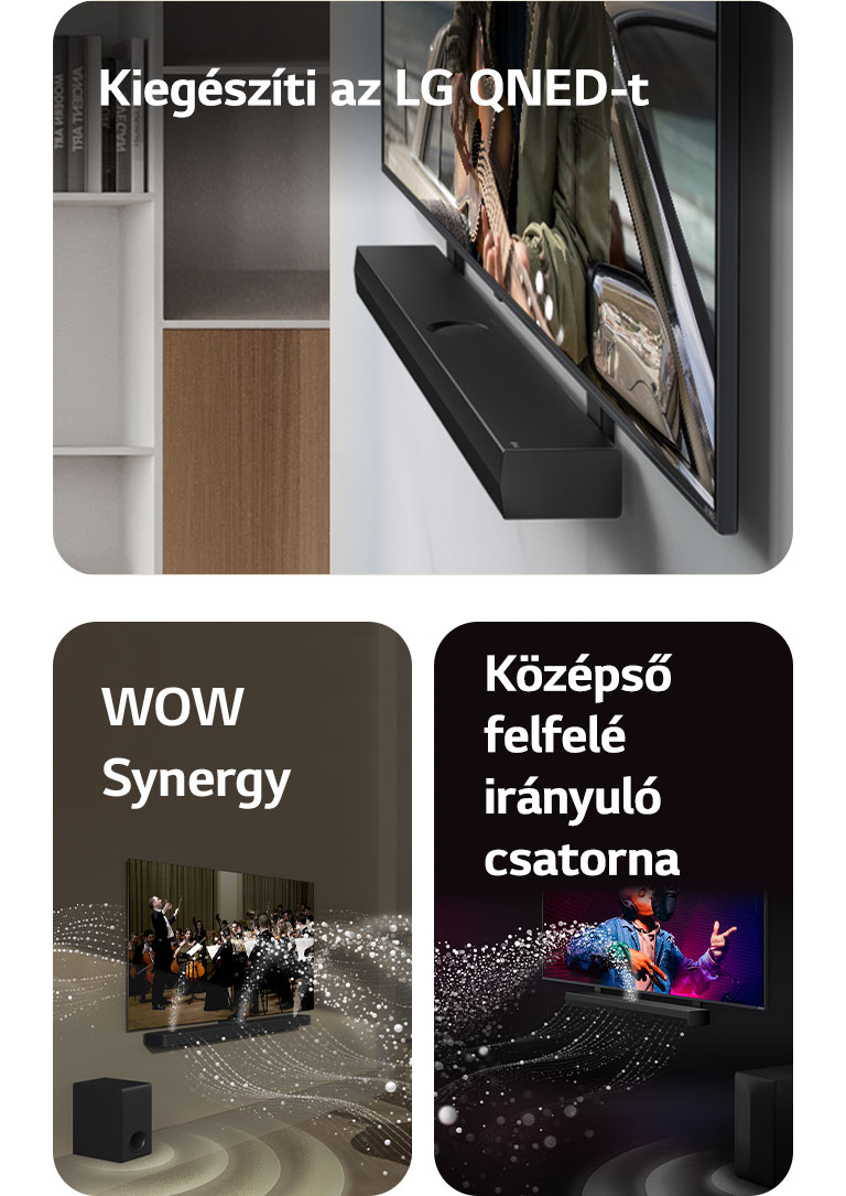 LG Soundbar és LG QNED TV a falon a QNED-hez illeszkedő konzollal egy szürke fából készült lakótérben, térbeli nézetben, egy gitározó férfit ábrázolva az óceán előtt.   LG Soundbar és LG TV egy nappaliban zenekari előadást játszik le. A hanghullámokat jelképező, cseppekből álló fehér hullámok felfelé és előre terjednek a hangprojektorból, és kivetítődnek a tévéből, miközben a mélynyomó alulról hanghatást kelt.  Zenei előadást lejátszó LG Soundbar és LG TV egy fekete szobában. Hanghullámokat jelképező, cseppekből álló fehér hullámok felfelé és előre terjednek a hangprojektorból, miközben a mélynyomó alulról hanghatást kelt.