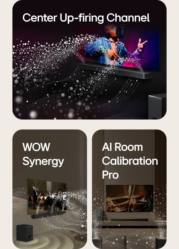 LG TV and LG Soundbar in a black room playing a musical performance. White droplets representing soundwaves shoot upwards and forward from the soundbar, as subwoofer is creating a sound effect from the bottom. LG TV and LG Soundbar in a living room playing an orchestra performance. White waves of droplets representing soundwaves shoot upwards and forward from the soundbar and project from the TV, as subwoofer is creating a sound effect from the bottom. LG TV, LG Soundbar, rear speakers and a subwoofer are in a living room. A grid overlay appears over the room, like a scan of the space. White soundwaves made of droplets show the Rear Speakers and Soundbar playing in harmony together.