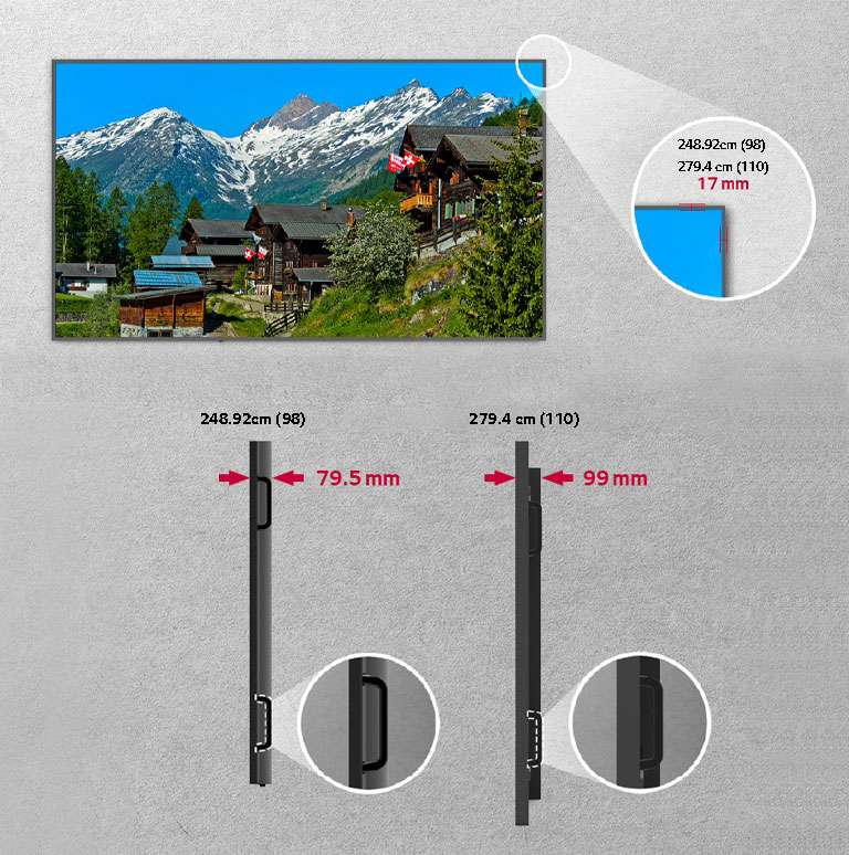 The bezel size of UM5K is 17mm. And the depth of the UM5K 98" is 79.5mm, and 110" is 99mm.