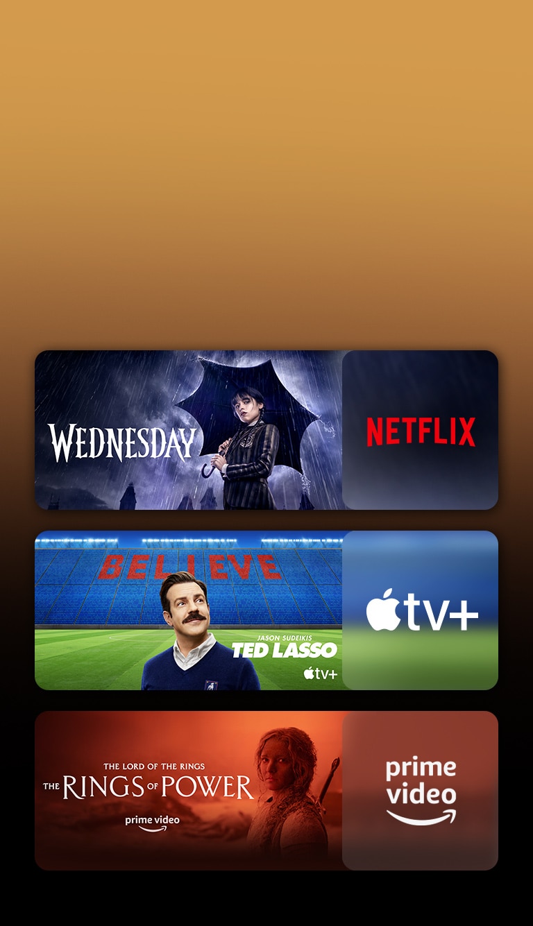 There are logos of streaming service platforms and matching footages right next to each logo. There are images of Netflix's Wednesday, Apple TV's TED LASSO, Disney Plus's National Treasure and PRIME VIDEO's The rings of power.