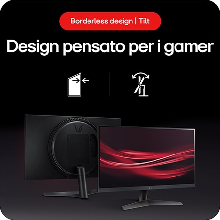 Monitor Gaming LG UltraGear 24GS60F, che presenta un design senza bordi e la funzione di inclinazione (Tilt) del supporto, progettato per i gamer.