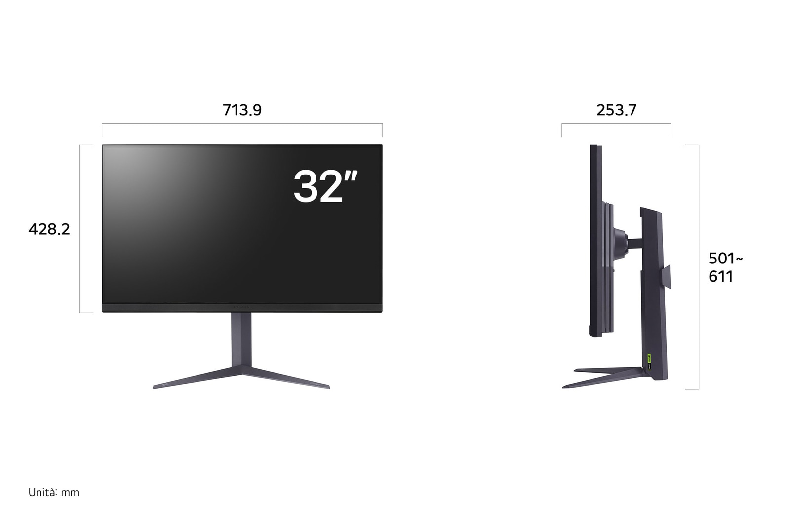 Monitor Gaming LG UltraGear 32GS75Q che mostra le dimensioni del prodotto con profili frontali e laterali, inclusa larghezza di 713.9 mm, altezza del display di 428.2 mm, altezza totale di 501 - 611 mm e profondità di 253.7 mm.