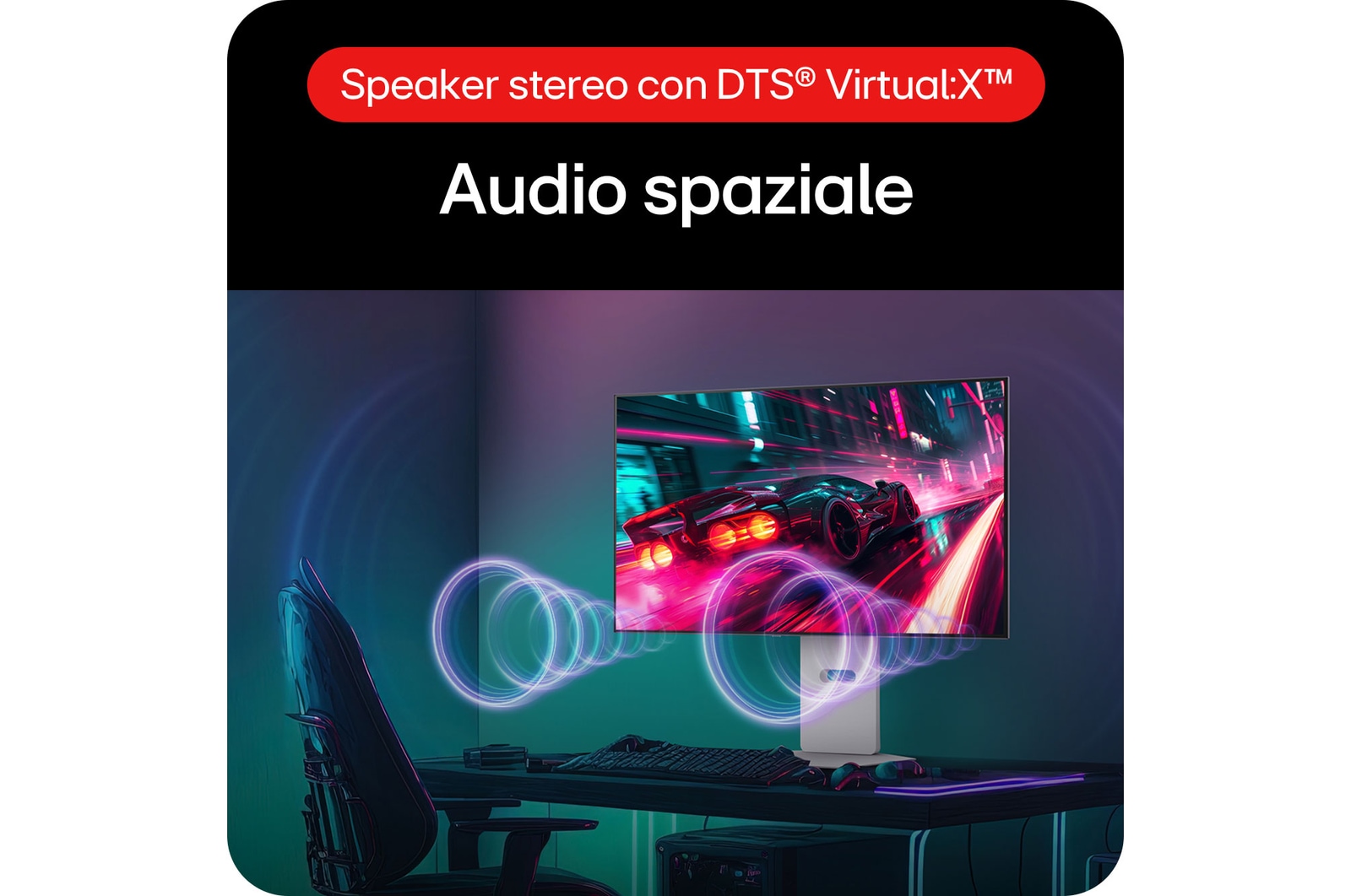 Monitor Gaming LG UltraGear 32GS95UV-W che crea audio spaziale utilizzando altoparlanti 7W x 2 e tecnologia DTS® Virtual:X™.