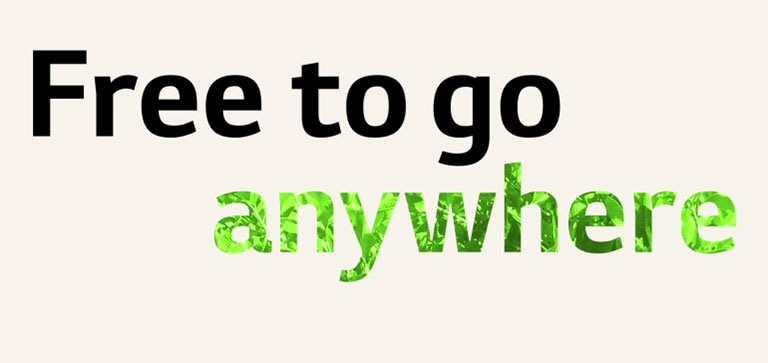 Una gif con il testo "Free to go anywhere" in cui la parola "anywhere" cambia colore e trama.