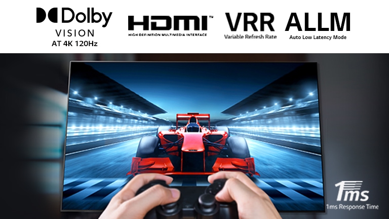 Close-up of a gamer playing a racing game on a TV screen. The top of the image shows the Dolby Vision, HDMI, VRR, ALL logos and the 1ms Response Time logo at the bottom right of the screen.