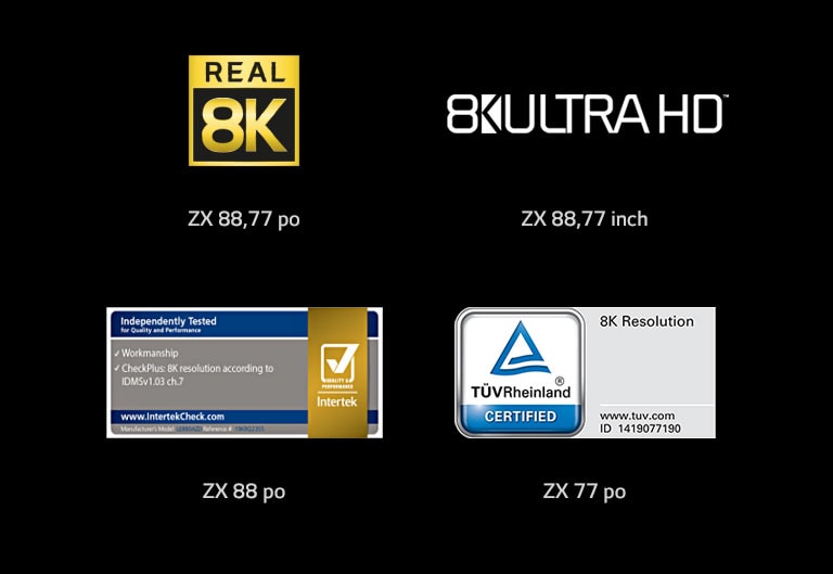 La marque de la Real 8K, La marque de la 8K ULTRA HD, La marque de la Intertek, La marque de la TÜV Rheinland