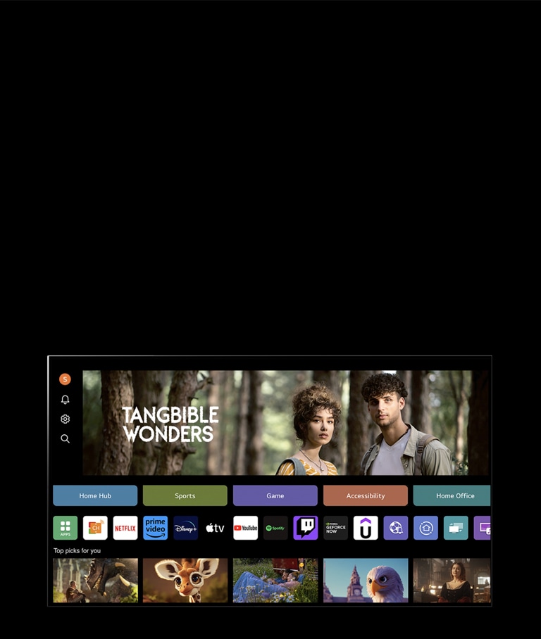 Un écran TV LG IA montre l’écran Mon profil. Dans le tiers supérieur, une bannière pour Tangible Wonders. Sous la bannière, les boutons suivants sont affichés : Home Hub, Sports, Jeu, Accessibilité, Bureau à domicile. Sous les boutons, les logos suivants sont affichés : LG Channels, Netflix, Prime Video, Disney+, Apple TV, YouTube, Spotify, Twitch, GeForce Now et Udemy. Sous les logos, 5 vignettes de films sont affichés sous le texte « Meilleures sélections pour vous ».   Un curseur clique sur l’initiale « S » dans le coin en haut à gauche. Un menu déroulant Compte LG s’ouvre et cinq noms sont affichés. Le curseur clique sur le deuxième nom tandis que les vignettes et contenus recommandés à l’écran changent.