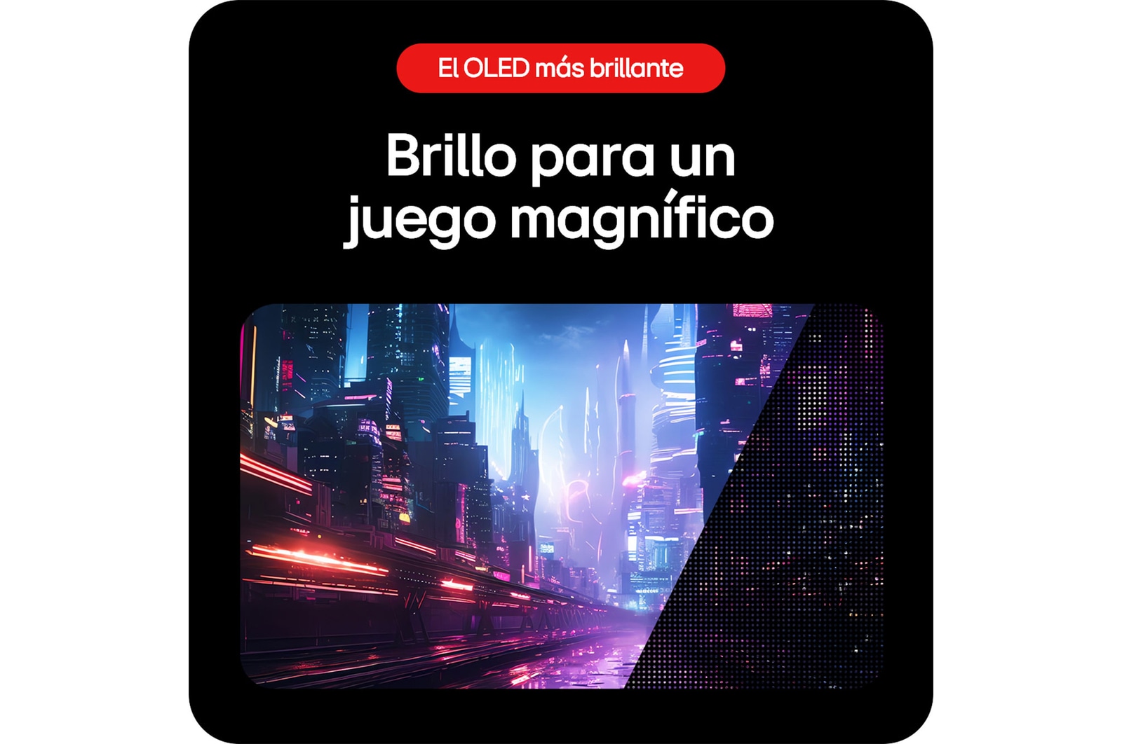 Monitor Gaming LG UltraGear 34GS95QE que ofrece brillantez para una gran experiencia de juego gracias a la tecnología LG OLED con MLA+.