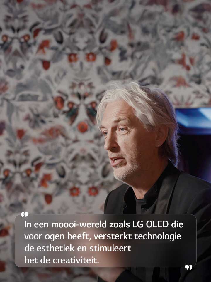 Interview met Marcel Wanders met de tekst: “In een moooi-wereld zoals LG OLED die voor ogen heeft, versterkt technologie de esthetiek en stimuleert het de creativiteit.”