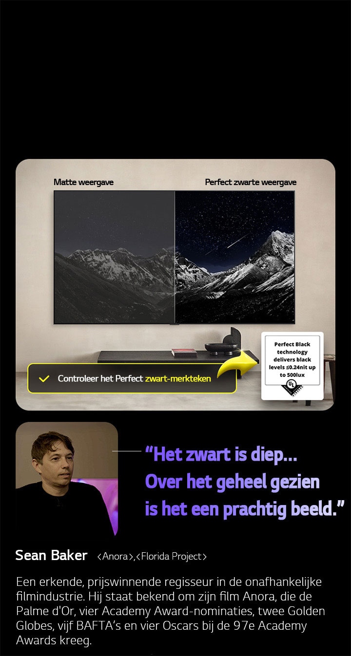 Wandgemonteerde LG OLED TV. Op het scherm is een gebergte te zien tegen een avondhemel gevuld met sterren. Het scherm is in het midden gesplitst. Aan één kant, met het label “Non Perfect Black display” (niet-perfect zwarte weergave), zijn de kleuren dof en grijs en de sterren nauwelijks zichtbaar. Aan de andere kant, met het label “Perfect Black display” (perfect zwarte weergave), zijn de kleuren diep en donker en de sterren helder en wit, wat resulteert in een prettig beeld met een hoog contrast.