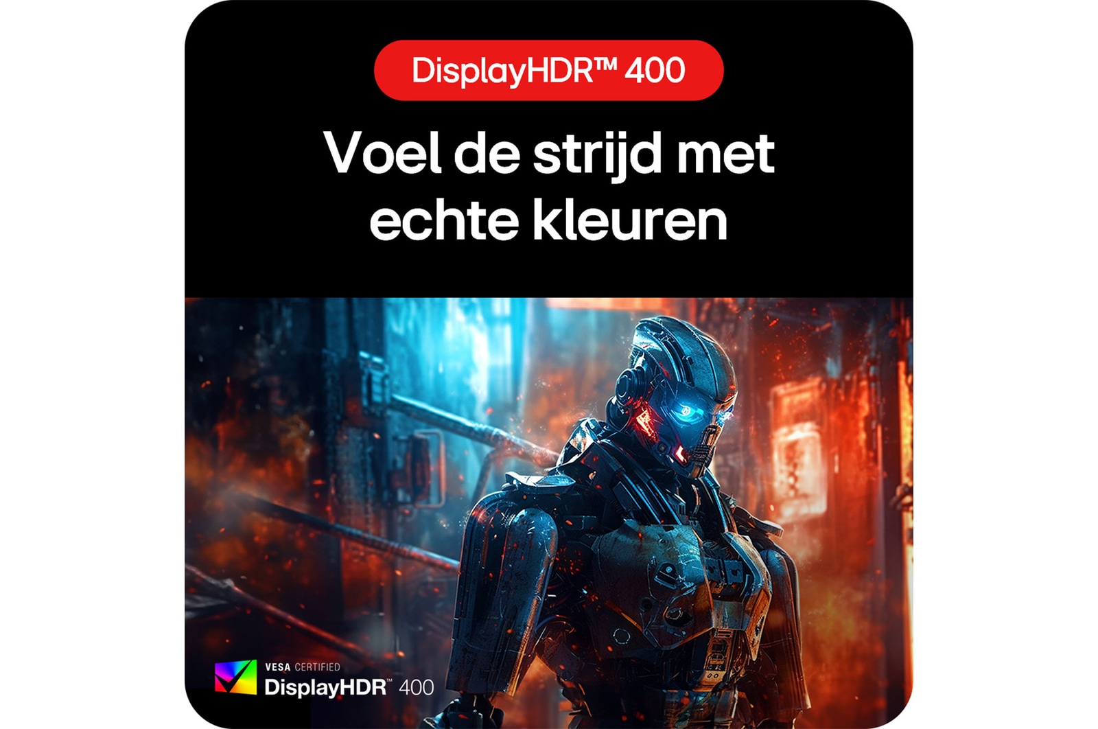 LG UltraGear™ Gaming Monitor 27GS85Q-B met VESA Certified DisplayHDR™ 400, voor diepere contrasten en levensechte kleuren tijdens gevechten.