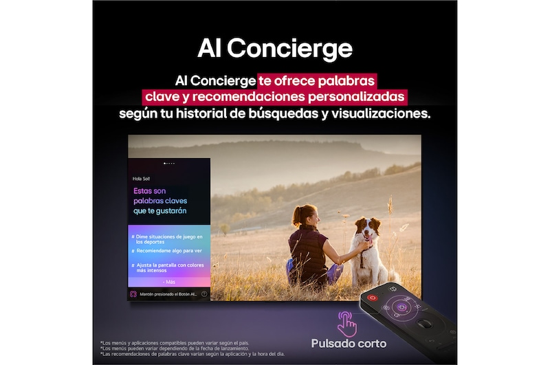 Un LG AI Magic Remote frente a la pantalla de una LG TV. En la pantalla, aparece un saludo personalizado de LG AI con palabras clave personalizadas basadas en el historial de búsquedas y visualizaciones del usuario. En el control remoto hay un ícono y una etiqueta en los que se indica que se puede acceder fácilmente a las funciones de AI Concierge con solo pulsar brevemente el botón de IA.