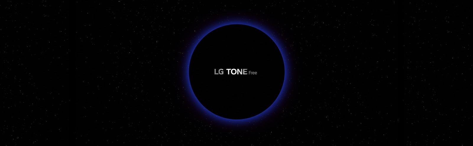 Una imagen de un espacio de galaxias y un círculo iluminado de azul en el centro con letras "LG TONE Free" dentro del círculo