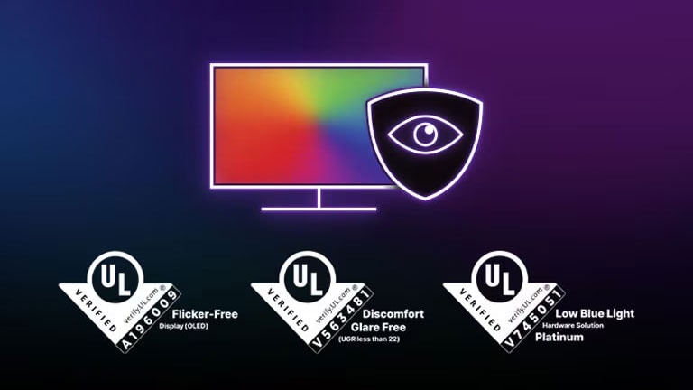 Eye comfort with LG OLED's UL certification logos - UL VERIFIED Flicker-Free Display (OLED), UL VERIFIED Discomfort Glare Free, UL VERIFIED Low Blue Light Hardware Solution Platinum.