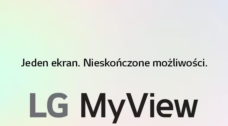 LG MyView Smart Monitor – jeden ekran. Nieskończone możliwości.