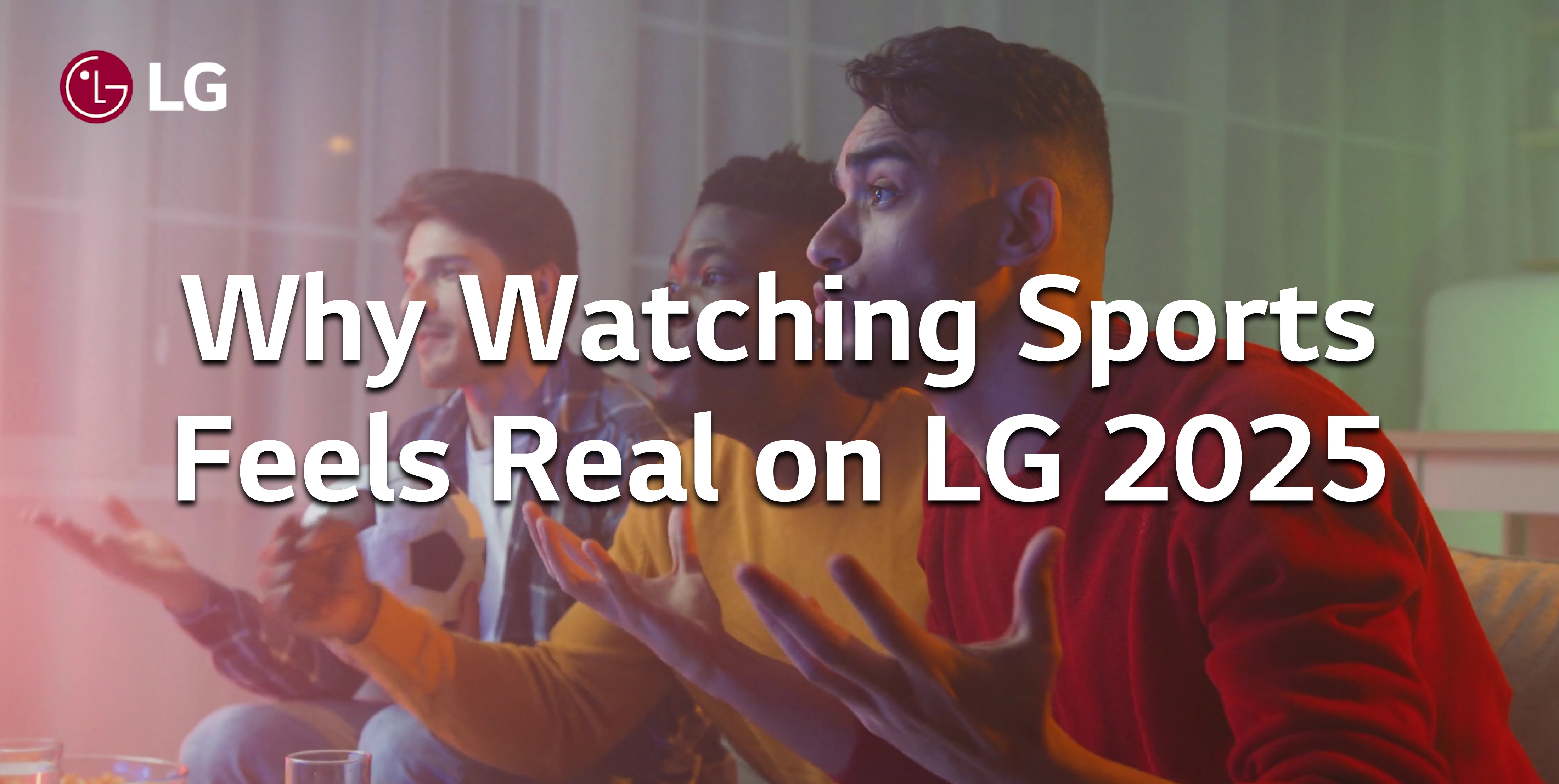 Äkta sportkänsla på LG 2025